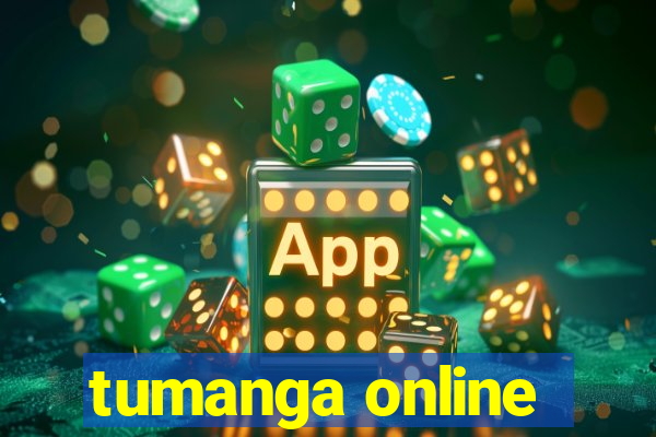 tumanga online